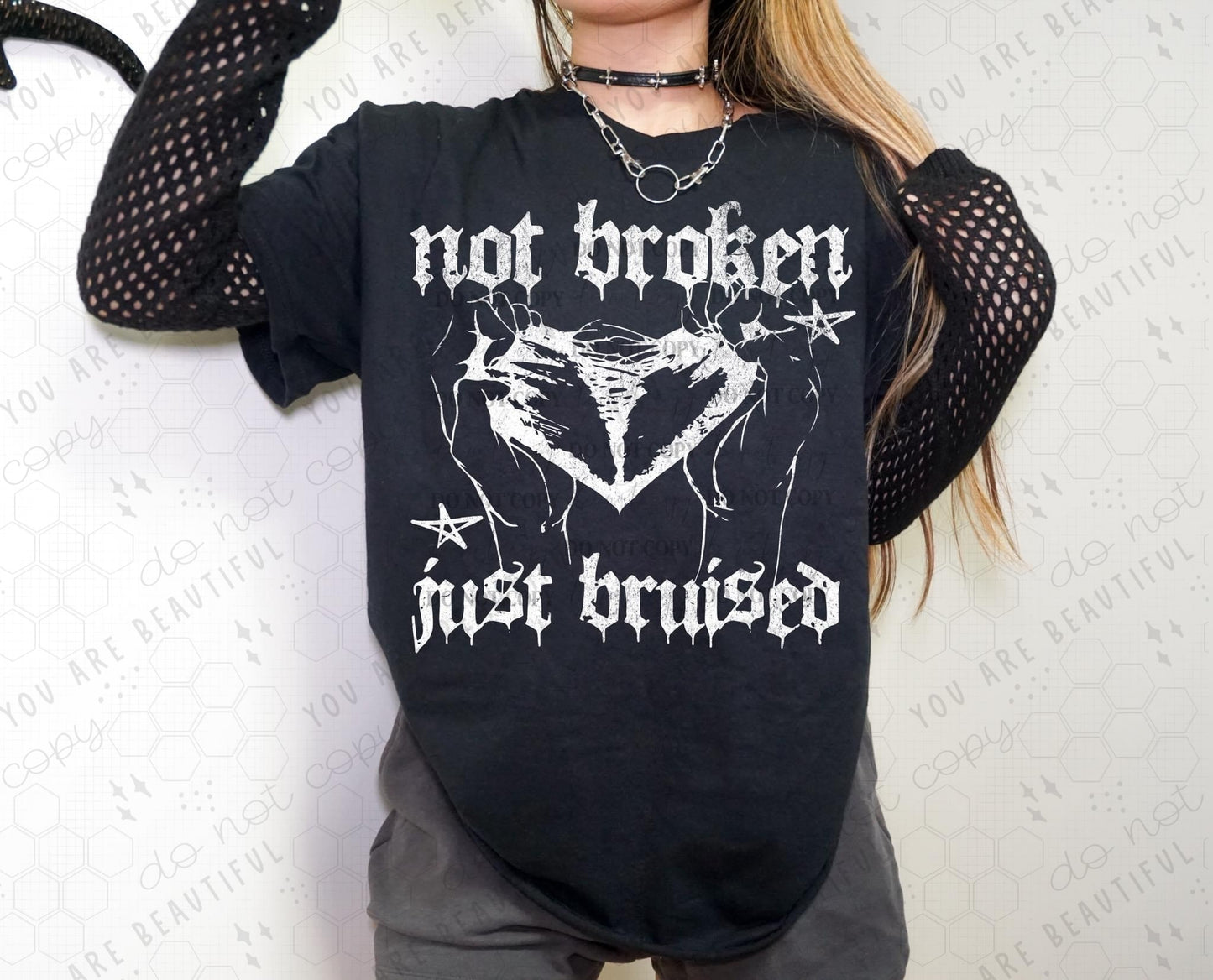 Not Broken Just Bruised DTF Transfer