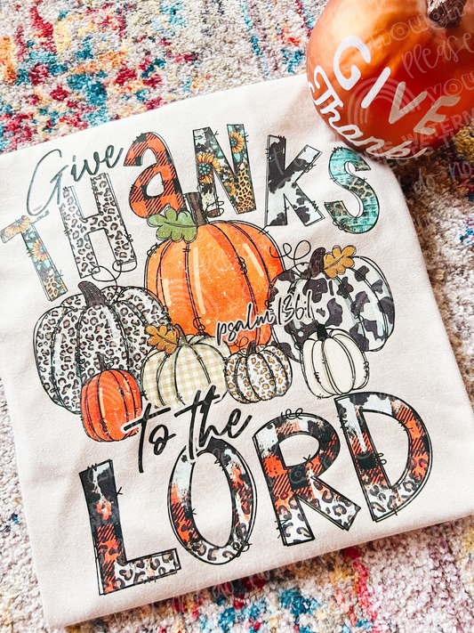 Give Thanks To The Lord Graphic Tee