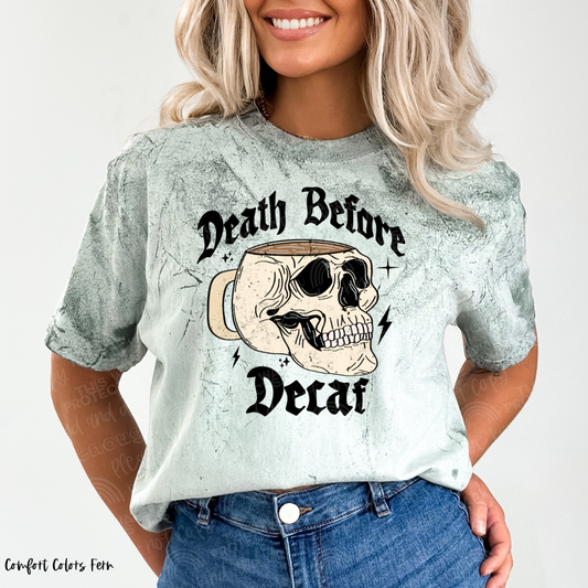 Death Before Decaf Graphic Tee