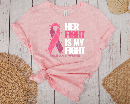 Her Fight Is My Fight Graphic Tee