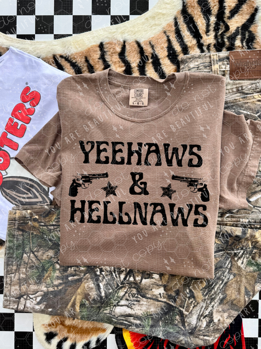 Yeehaws & Hellnahs DTF Transfer
