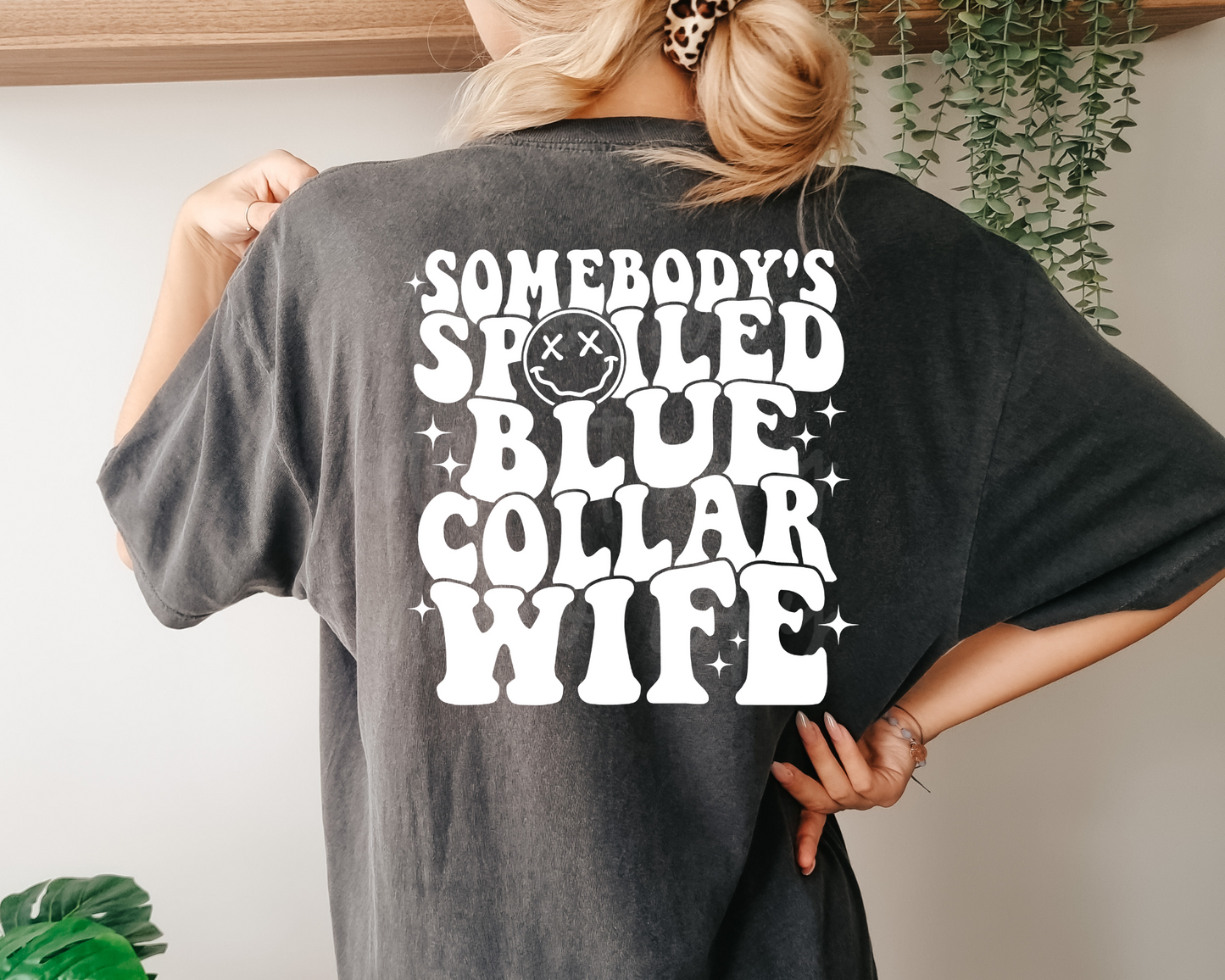 Somebody's Spoiled Blue Collar Wife Graphic Tee