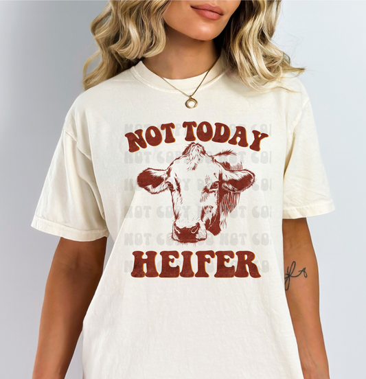 Not Today Heifer Graphic Tee